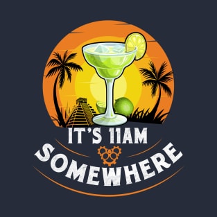 It's 11am somewhere - white T-Shirt