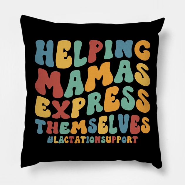 Helping Mamas Express Themselves Funny Lactation Consultant Pillow by abdelmalik.m95@hotmail.com