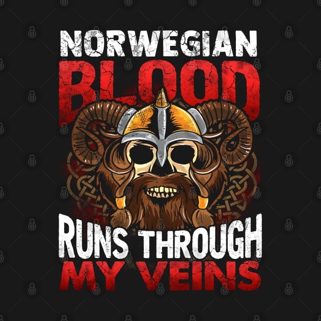 Norwegian Blood Runs Through My Veins Viking by E