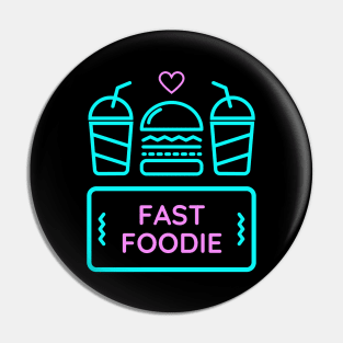 Fast Foodie Pin