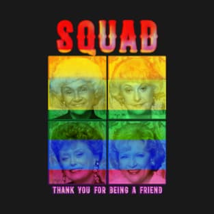 golden pride moms squad thank you for being a friend T-Shirt