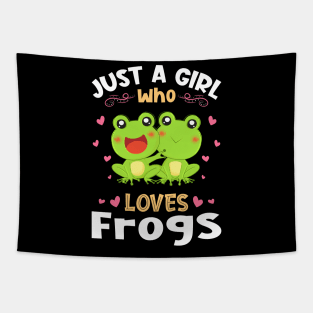 Just a Girl who Loves Frogs Gift Tapestry