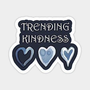 Trending Kindness Message Anti-Bullying message Magnet