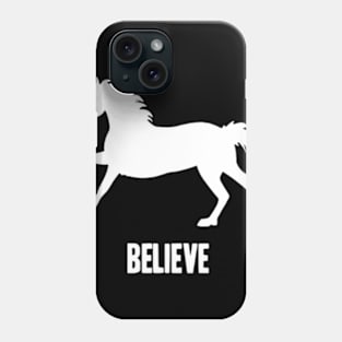 unicorn believe Phone Case