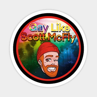 Gay Like Scott McFly Magnet