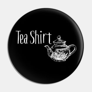Tea Shirt pun in Black Pin