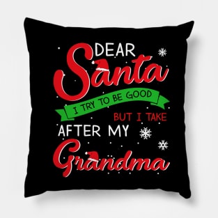 Dear Santa I Tried To Be Good Grandma Pillow