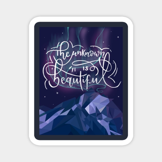 The unknown is beautiful Magnet by Viloarts