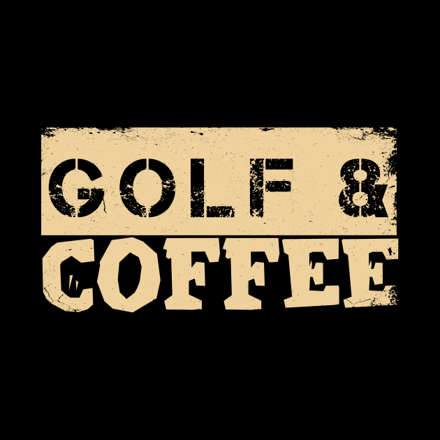 Golf Coffee | Golfers Gifts Sports Golfing Course by DesignatedDesigner