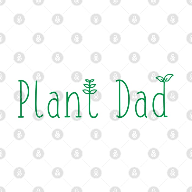 Plant Dad (Dark) by Sunny Saturated