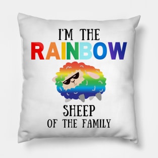 I'm the Rainbow Sheep of the Family Pillow