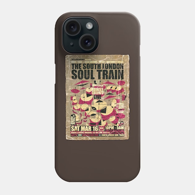 POSTER TOUR - SOUL TRAIN THE SOUTH LONDON 67 Phone Case by Promags99