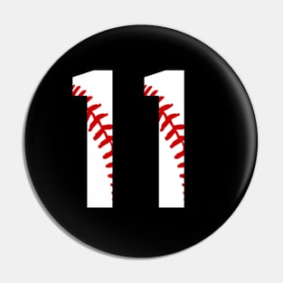 Baseball Number 11 #11 Baseball Shirt Jersey Favorite Player Biggest Fan Pin