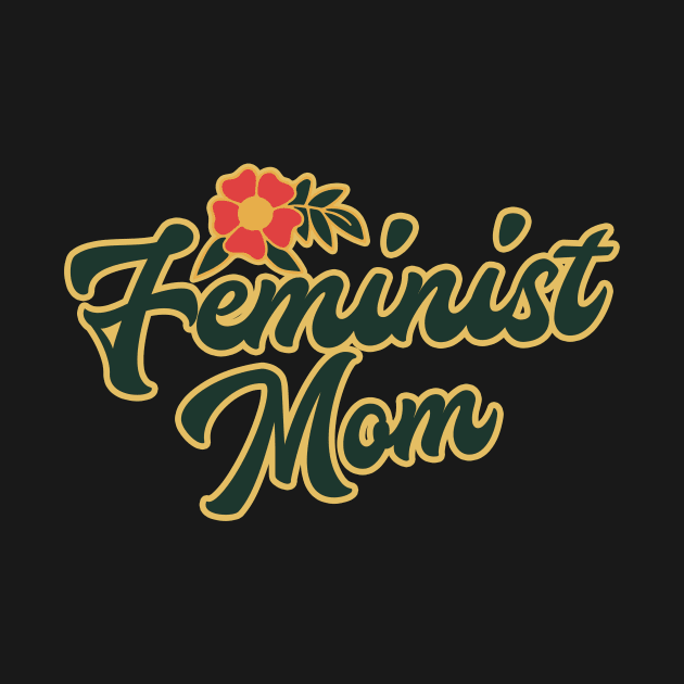 Feminist Mom by bubbsnugg