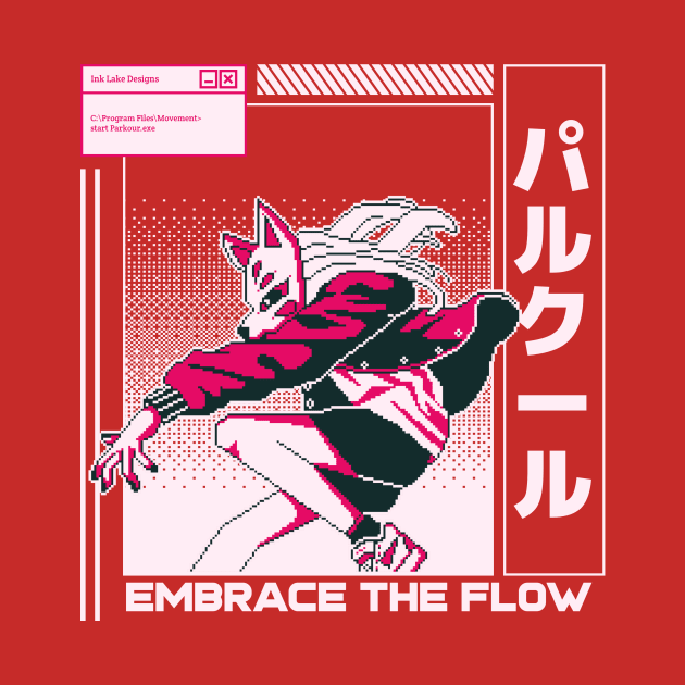 Embrace The Flow Parkour by Ink Lake Designs