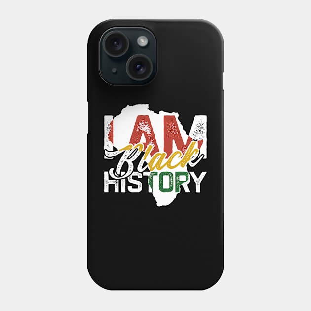 I am black history - black history month Phone Case by dentikanys