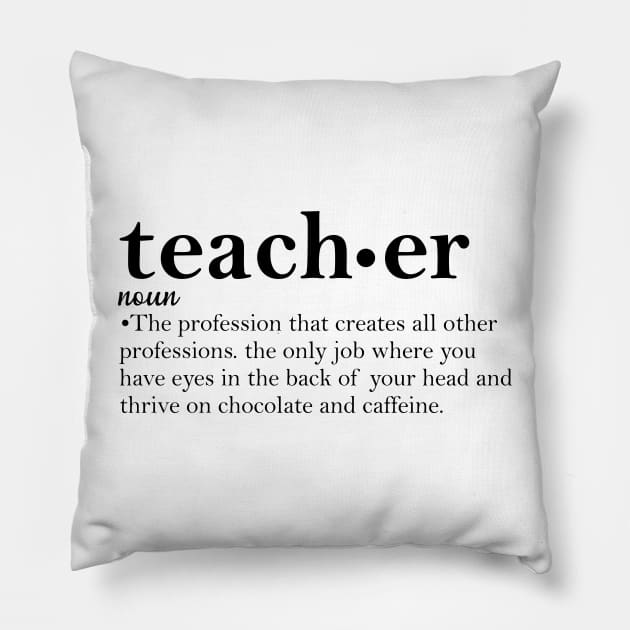 Teacher Definition Pillow by animericans