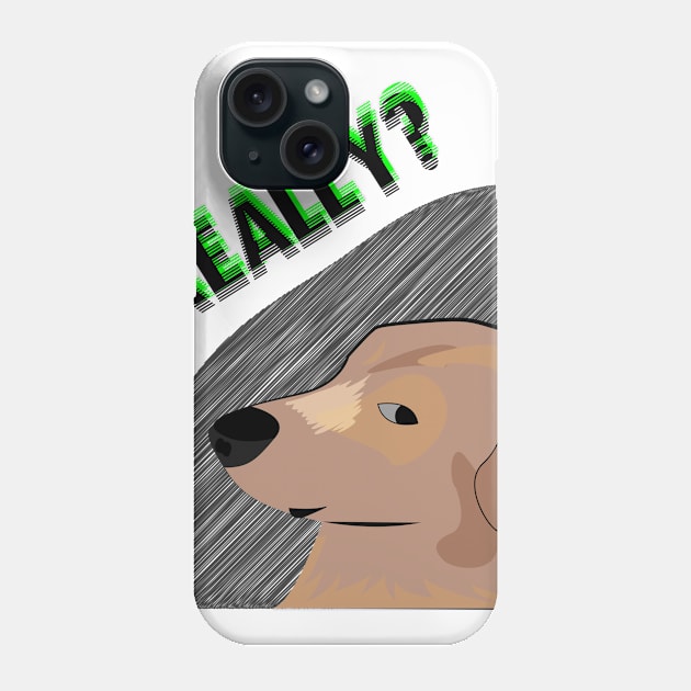 Really meme Funny meme dog, cool doggo, really Phone Case by My Style