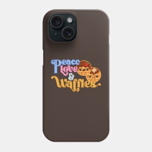 Peace Love and Waffles Phone Case