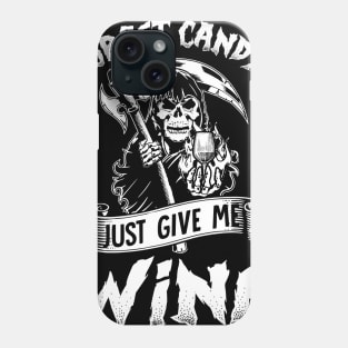 Forget Candy Just Give Me Wine Skull Halloween Phone Case