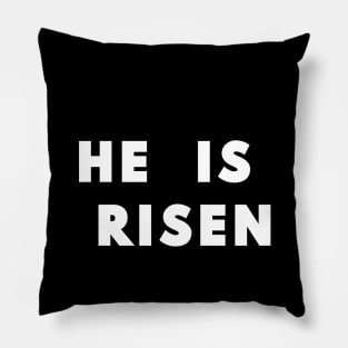 He is risen Pillow
