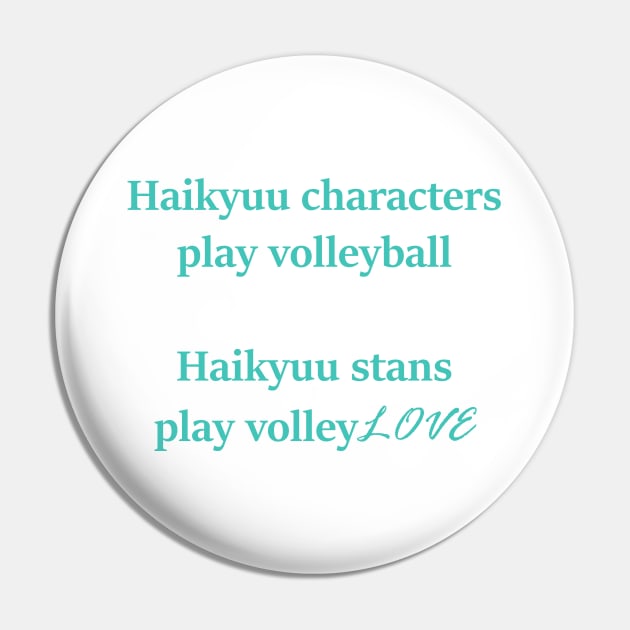 VolleyLOVE-Version 2 In Teal Pin by AislingKiera