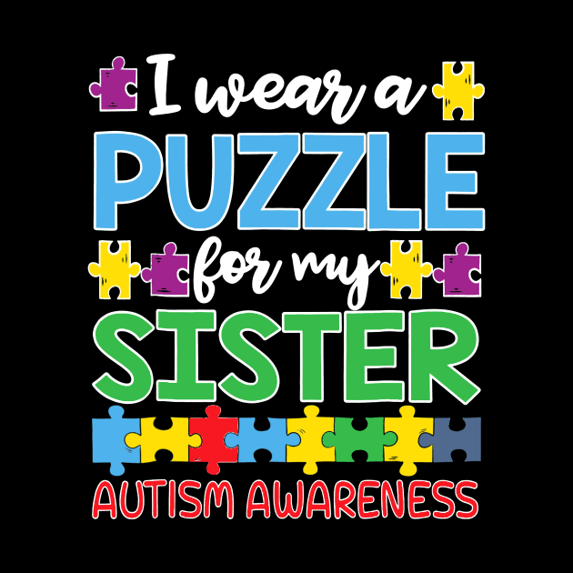 Autism Awareness Puzzle For My Sister Gift Classic by Danielsmfbb