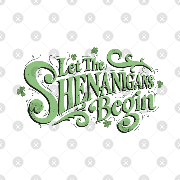 Let The Shenanigans Begin by MadMando Marketplace