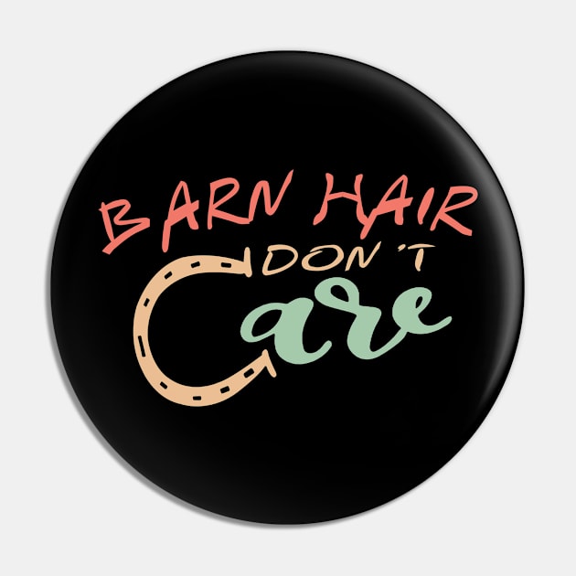 BARN HAIR DON'T CARE Pin by JeanettVeal