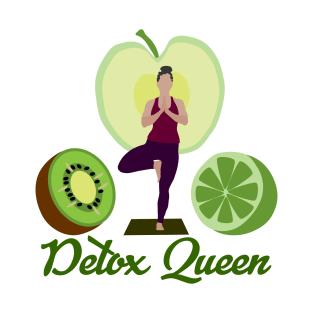 Yoga woman detox queen with detox fruits T-Shirt