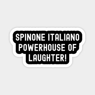 Spinone Italiano Powerhouse of Laughter! Magnet