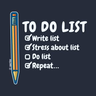 ToDo List.. (Light) T-Shirt