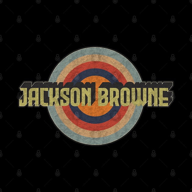 Jackson Browne design for life happiness by Rohimydesignsoncolor