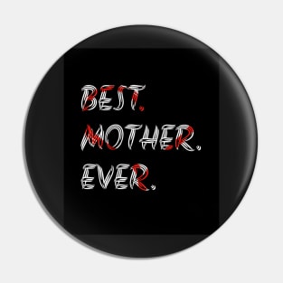 Best mother ever, word art, text design with red heart inside, all black Pin