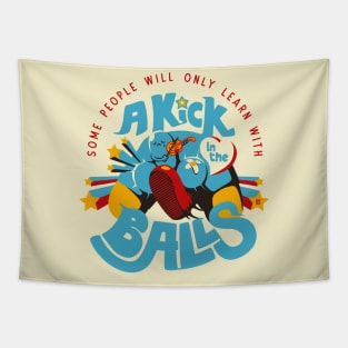 Learn With Aggression Kick In The Balls White BG Tapestry