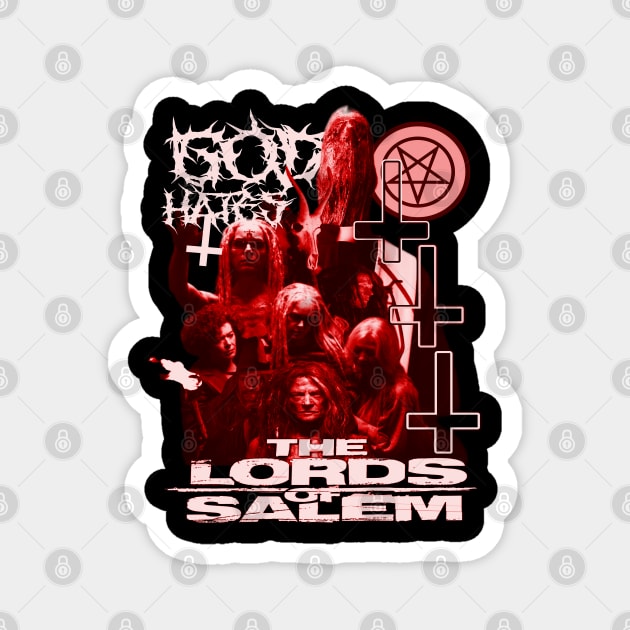 God Hates The Lords Of Salem Magnet by The Dark Vestiary