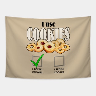 I use COOKIES Tapestry