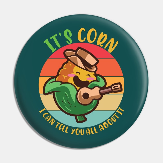 It's Corn, Funny Memes, Its Corn For Corn Memes Pin by alcoshirts