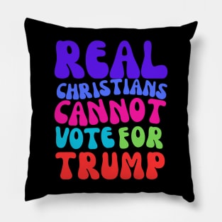 REAL CHRISTIANS Pillow