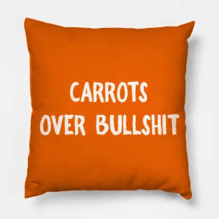 Carrots over Bullshit Pillow