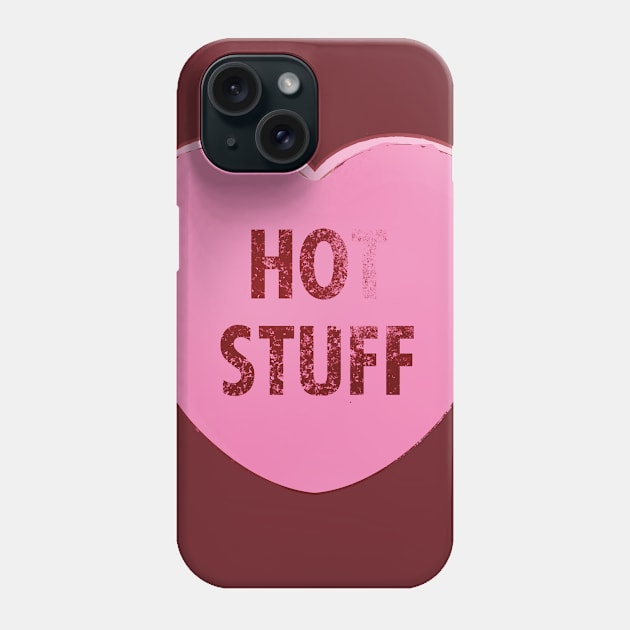 Valentine's Day Candy Heart - Ho Stuff Phone Case by Heyday Threads