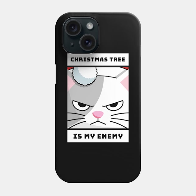 Christmas tree is my enemy Phone Case by MythicalShop