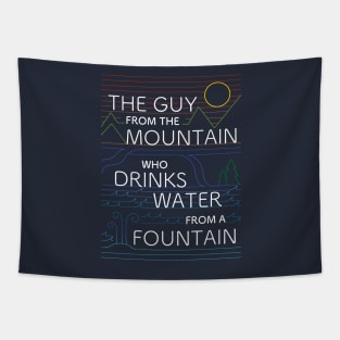 The Guy from the Mountain Tapestry