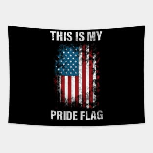 This Is My Pride Flag USA American Cool 4th of July Tapestry