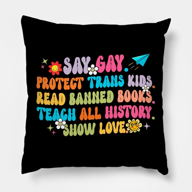 LGBT Say Gay Protect Trans Kids Read Banned Books Groovy Pillow by Golda VonRueden