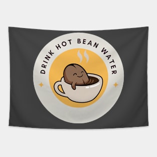 Drink Hot Bean Water Tapestry