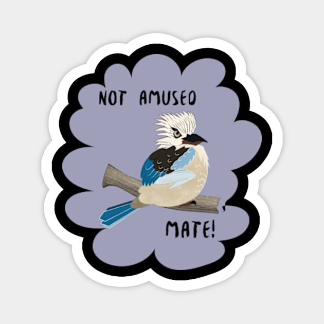 Not Amused Mate Kookaburra Angry Bird Magnet by LozsArt