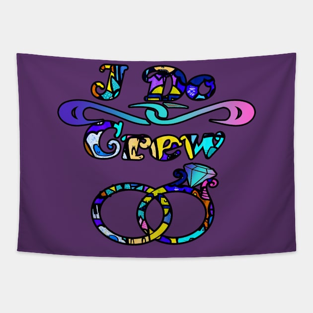 I do Crew Graffiti Wedding Ring Design Tapestry by artbyomega