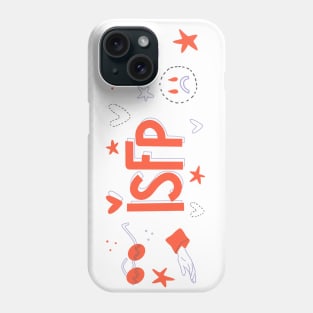 ISFP The Adventurer Myers-Briggs Personality MBTI by Kelly Design Company Phone Case