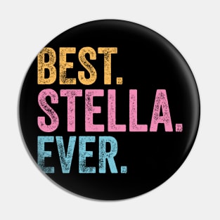 Best Stella Ever Pin